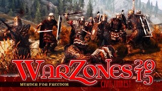 Skyrim Mod: Warzones 2015 - Civil Unrest Reborn