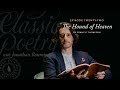 “The Hound of Heaven” by Francis Thompson - Classic Poetry with Jonathan Roumie