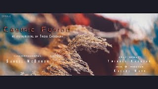 Cosmic Fusion by Tridib Choudhury _ directed by Samuel McBrwon