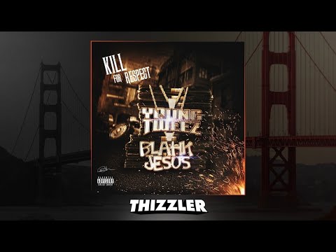 Young Tweez ft. Blahk Jesus - Kill For Respect (Exclusive) [Thizzler.com]