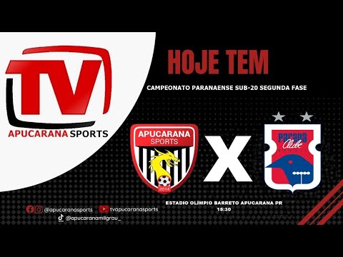 APUCARANA SPORTS X PARANÁ CLUBE  - PARANAENSE SUB-20 SEGUNDA FASE