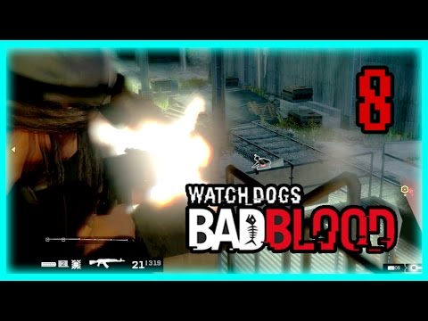 Watch Dogs Bad Blood - Connections with Defalt! Gameplay Part 8