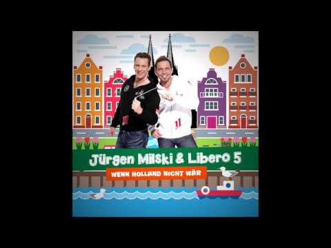 Wenn Holland Nicht Wär - Jürgen Milski