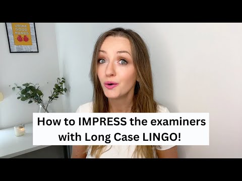 3 ways to Impress the Examiners in Your Long Case - PASS the RACP clinical exam