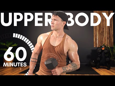 1 HOUR UPPER BODY DUMBBELL WORKOUT (Home Muscle Building)