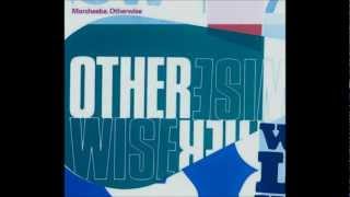 Morcheeba - &quot;Otherwise&quot;