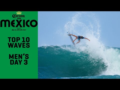 Top 10 Waves Men's Day 3 Corona Mexico Open presented by Quiksilver