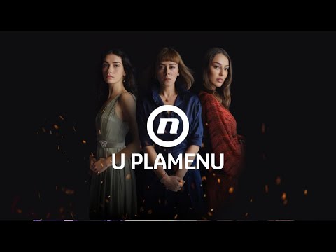 U plamenu - uskoro na Novoj TV