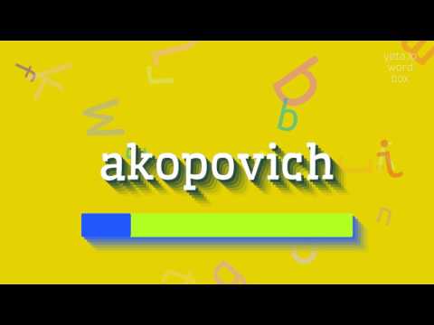 AKOPOVICH - HOW TO PRONOUNCE IT? #akopovich