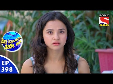 Badi Door Se Aaye Hain - बड़ी दूर से आये है - Episode 398 - 16th December, 2015