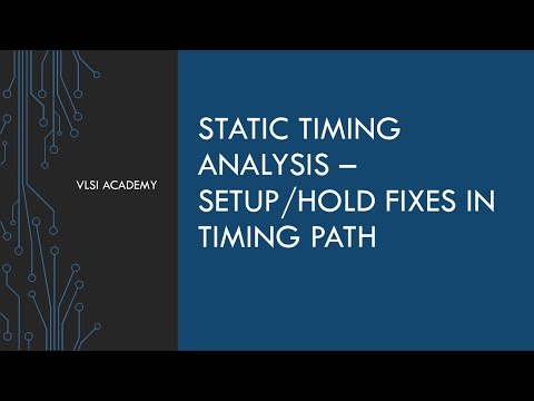 sta lec20 setup hold timing fixes part1 | Static Timing Analysis tutorial | VLSI
