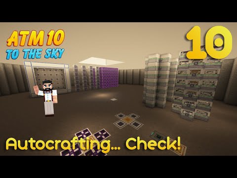 How I Will Be Setting Up Autocrafting - ATM10 To The Sky (10)