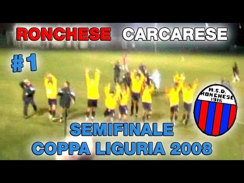 Ronchese - Carcarese 2-2 - Semifinale Coppa Liguria 2007-2008 1° tempo