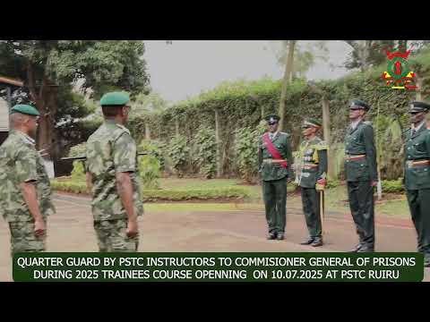 QUARTER GUARD BY PSTC INSTRUCTORS TO COMMISSIONER GENERAL OF PRISONS MR PATRICK ARANDUH CBS