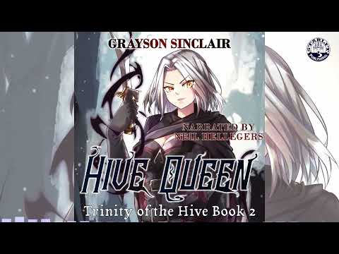 Hive Queen by Grayson Sinclair | PART ONE | A Dark Fantasy LitRPG | FREE AUDIOBOOK PART ONE