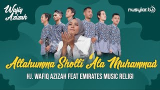 Download lagu Hj. Wafiq Azizah feat Emirates Music Religi - Allahumma Sholli 'Ala Muhammad mp3 Download lagu Hj. Wafiq Azizah feat Emirates Music Religi - Allahumma Sholli 'Ala Muhammad mp3
