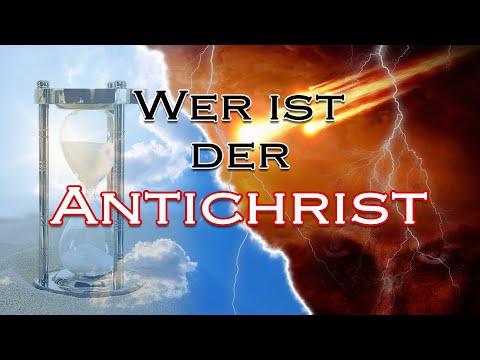 Die Identität des Antichristen und die große Täuschung | Apokalypsis - Die Endzeit Agenda