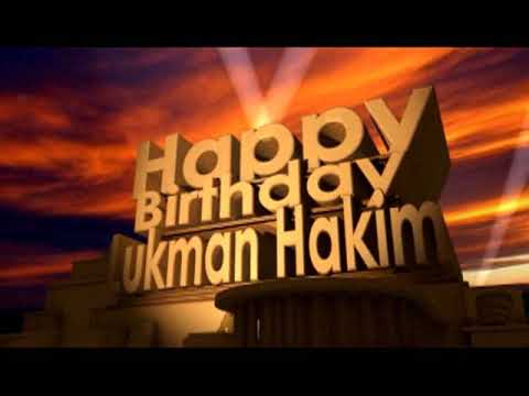 Happy Birthday Lukam Hakim
