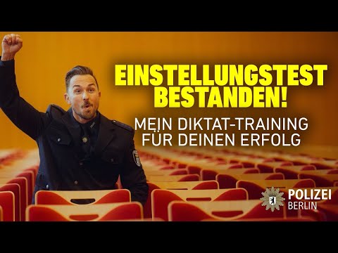 ÜBUNGSDIKTAT der Polizei Berlin für Dein Einstellungsverfahren
