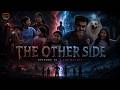 The Other Side Episode 01 Anomalies Malayalam Web Series