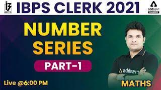 IBPS Clerk 2021 | Maths | NUMBER SERIES Tricks, Concept, Quiz | Class #1