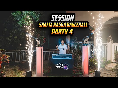 DJ Vin's - Session Shatta Ragga Dancehall Party 4