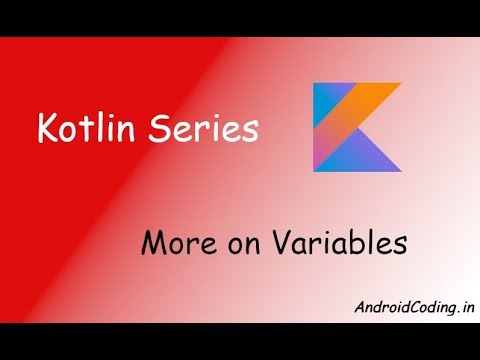 Android Kotlin Tutorials on Variables Part 2 | android coding