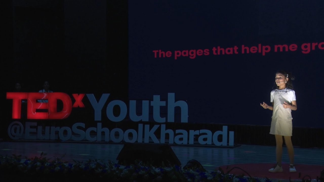 The pages that help me grow | Meera Gadilkar | TEDxYouth@EuroSchoolKharadi