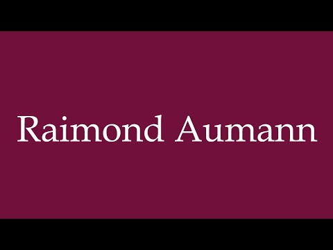 How to Pronounce ''Raimond Aumann'' Correctly in German