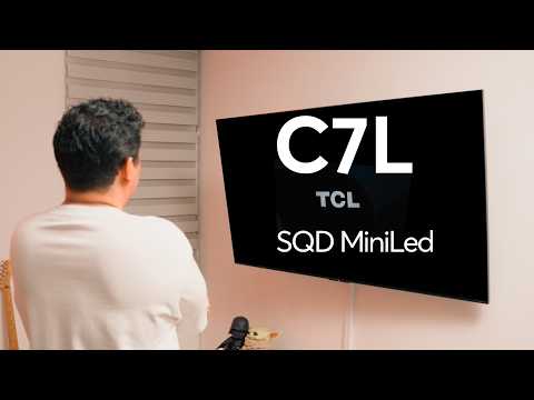 TCL C7L: SQD Mini LED, Nits, Halo y Reflejos | Análisis Técnico