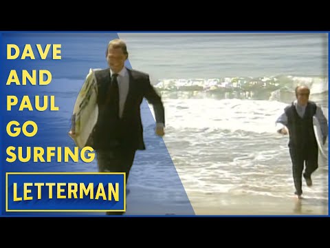 Dave And Paul Go Surfing | Letterman