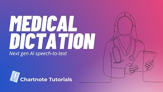 Medical Dictation