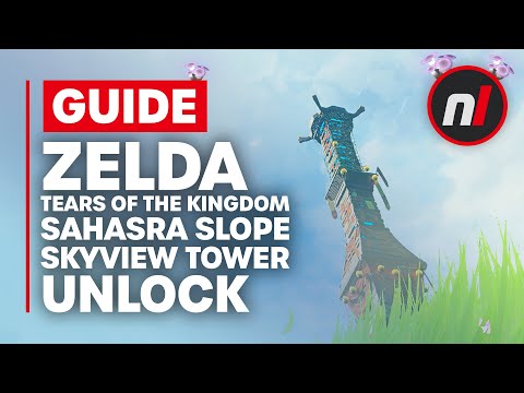 How to Unlock Sahasra Slope Skyview Tower in Zelda: Tears of the Kingdom