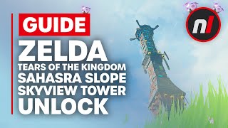 How to Unlock Sahasra Slope Skyview Tower in Zelda: Tears of the Kingdom