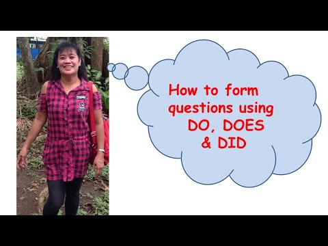 How to form QUESTIONS using DO, DOES & DID
