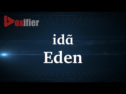 How to Pronunce Eden in French - Voxifier.com