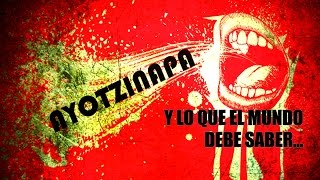 AYOTZINAPA Y LO QUE EL MUNDO DEBE SABER