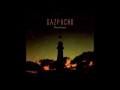 Gazpacho - Mass for Atropos III + Splendid Isolation