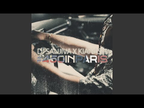 #450 in Paris (feat. DJ Sanjiva)