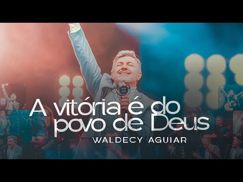 Vitoria Do Povo De Deus - Valdeci Aguiar