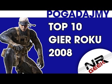 Top 10 Gier roku 2008 - Pogadajmy #81 (Stare Retro Gry)