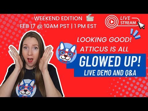Atticus is all Glowed Up - Livestream Demo and Q&A Session