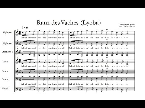 Ranz des Vaches (Lyoba) Full Version--arranged for choir and horns