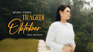 Download lagu Iera Milpan - Tragedi Oktober mp3 Download lagu Iera Milpan - Tragedi Oktober mp3