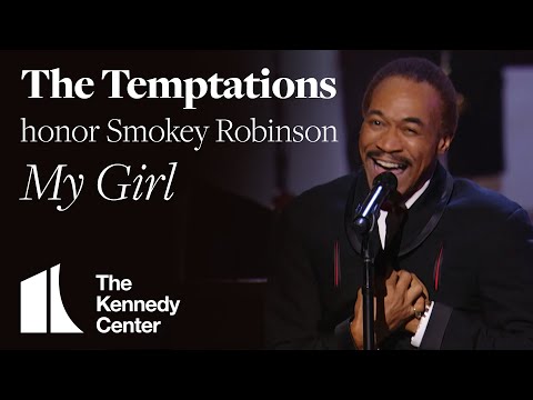 The Temptations - "My Girl" (Smokey Robinson Tribute) | 2006 Kennedy Center Honors