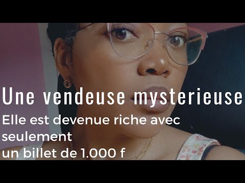 Une  COMMERCANTE MYSTERIEUSE. Vendeuse Mysterieuse. Elle est devenue riche avec seulement 1000 f