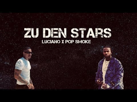 LUCIANO x POP SMOKE - ZU DEN STARS (PROD. BY MAGGAZ)