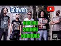 COBWEB - HIDCHU SADHAI ( BEST KARAOKE )