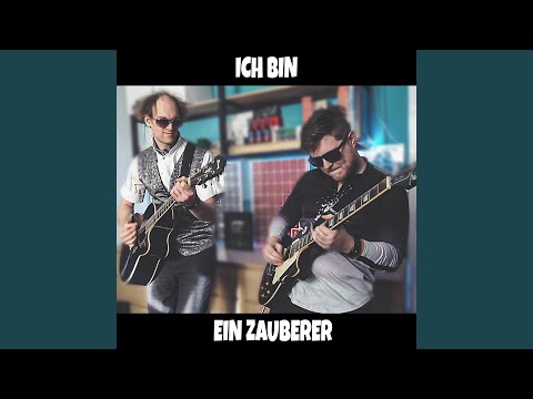 Ich Bin Ein Zauberer