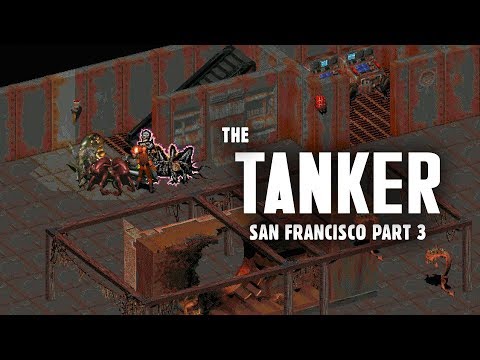 Vagrants at the Tanker of San Francisco: The PMV Valdez - The Story of Fallout 2 Part 32